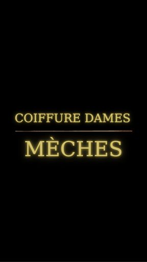 Coiffure Dames - Mèches